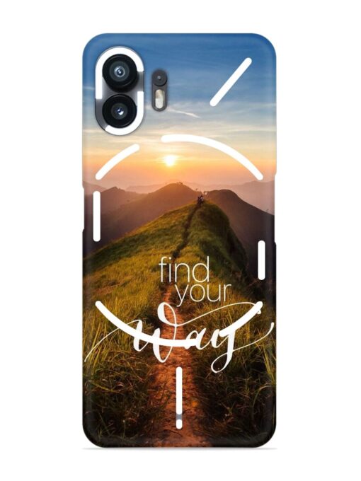 Find Your Way Snap Case for Nothing Phone 2 Zapvi