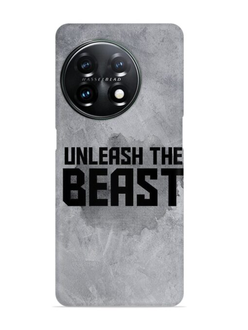 Unleash The Beast Snap Case for Oneplus 11R (5G) Zapvi