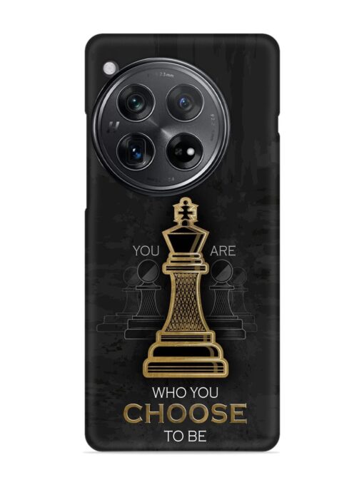 You Are Who Choose To Be Snap Case for Oneplus 12 (5G) Zapvi