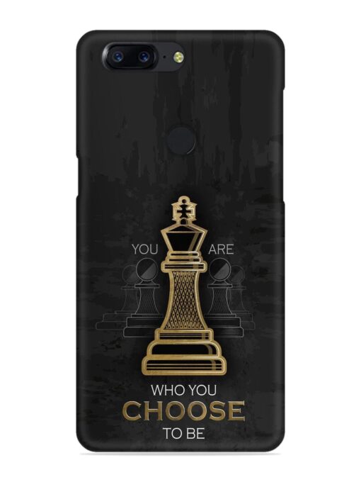 You Are Who Choose To Be Snap Case for Oneplus 5T Zapvi