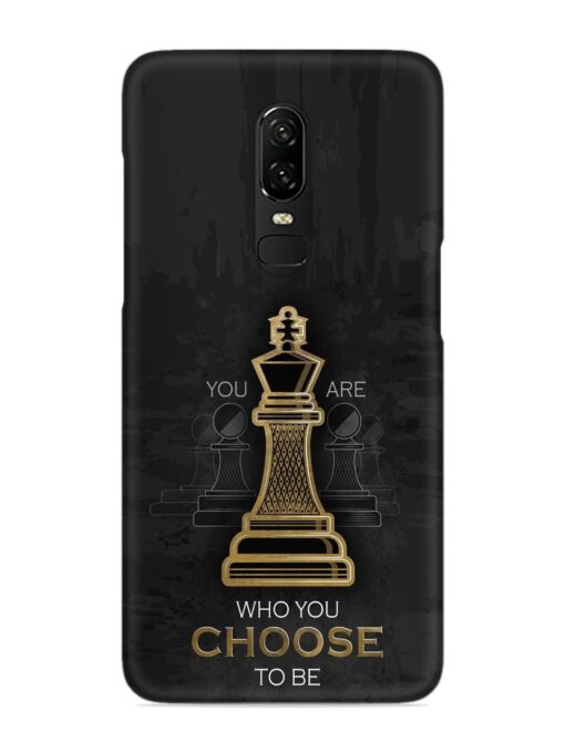 You Are Who Choose To Be Snap Case for Oneplus 6 Zapvi