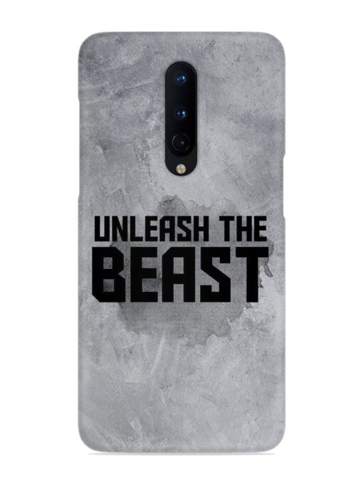 Unleash The Beast Snap Case for Oneplus 8 Zapvi