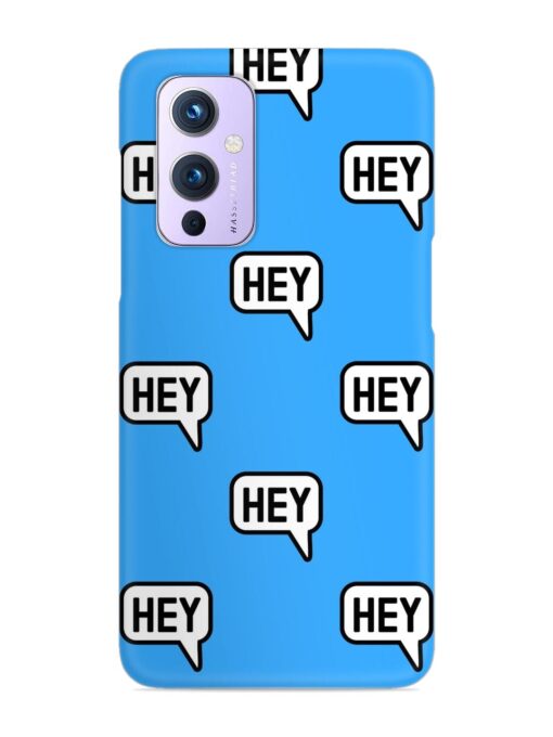 Hey Text Message Snap Case for Oneplus 9 (5G) Zapvi