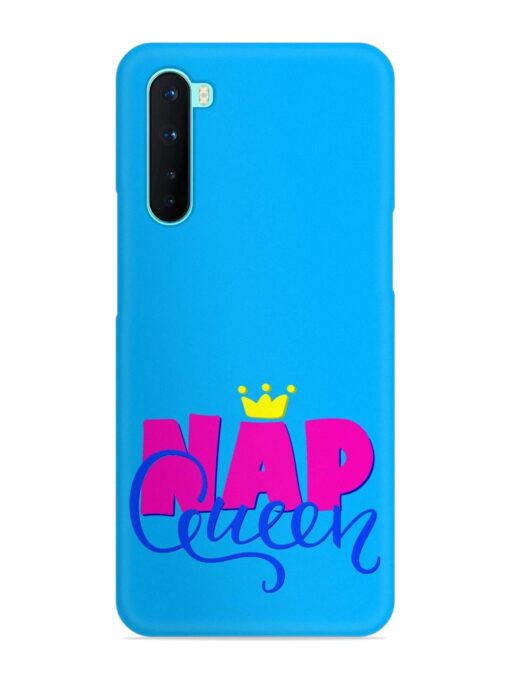 Nap Queen Quote Snap Case for Oneplus Nord Zapvi