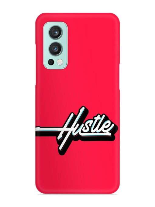 Hustle Snap Case for Oneplus Nord 2 (5G) Zapvi