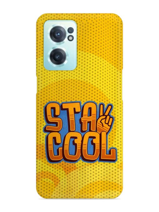 Stay Cool Snap Case for Oneplus Nord Ce 2 (5G) Zapvi