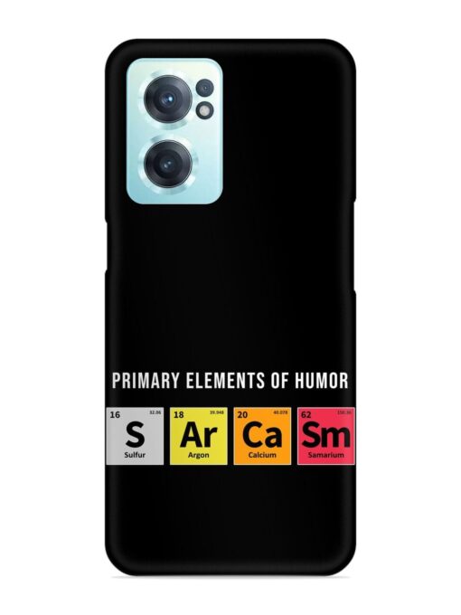 Primary Elements Humor Snap Case for Oneplus Nord Ce 2 (5G) Zapvi