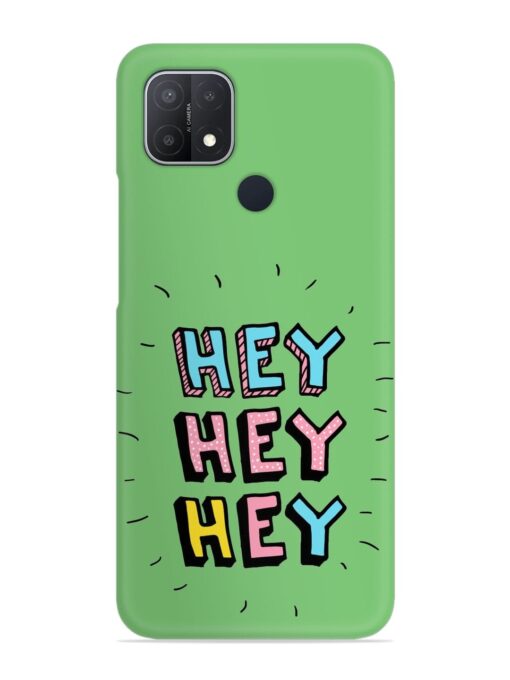 Hey Vector Cartoon Snap Case for Oppo A15S Zapvi