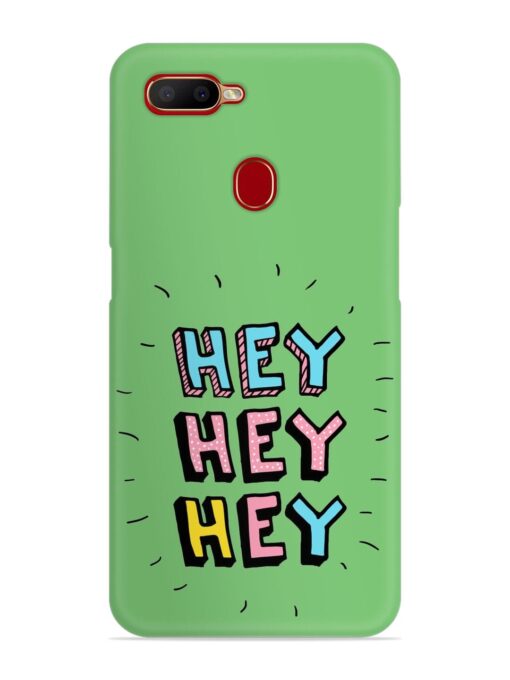 Hey Vector Cartoon Snap Case for Oppo A5S Zapvi