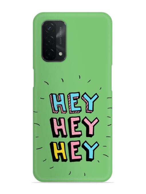 Hey Vector Cartoon Snap Case for Oppo A74 (5G) Zapvi