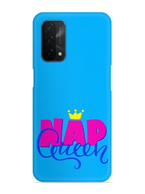 Nap Queen Quote Snap Case for Oppo A74 (5G) Zapvi