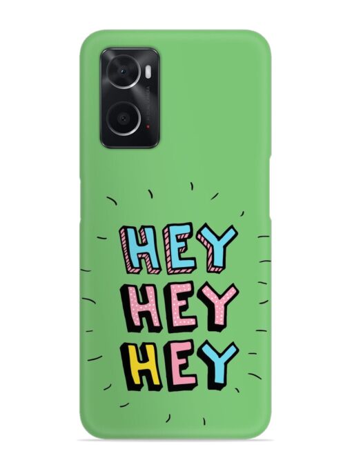 Hey Vector Cartoon Snap Case for Oppo A76 Zapvi