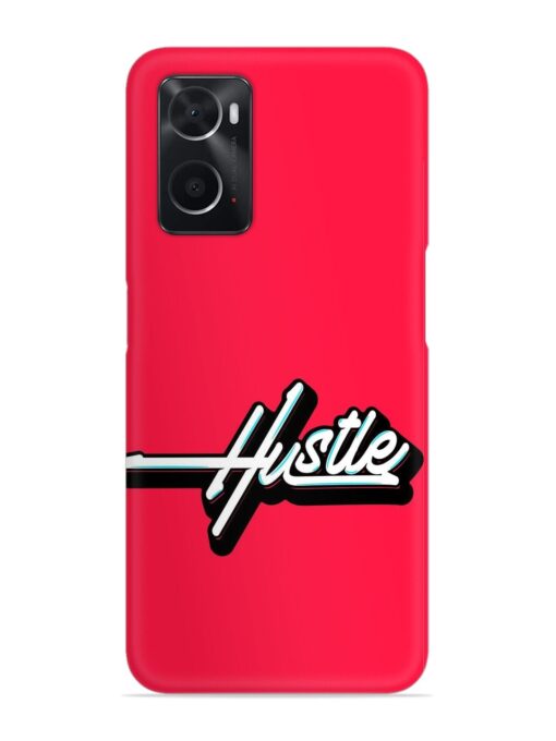 Hustle Snap Case for Oppo A76 Zapvi