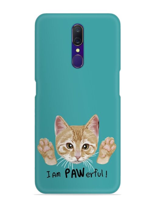 Typography Slogan Cat Snap Case for Oppo F11 Zapvi