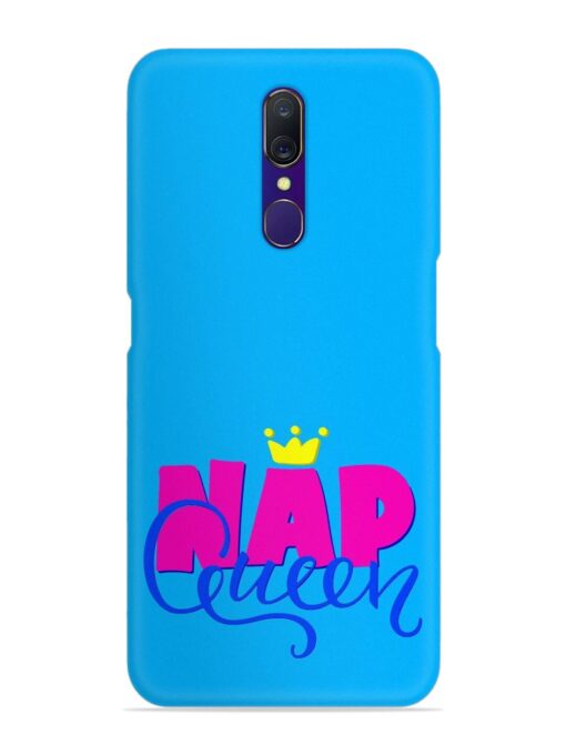 Nap Queen Quote Snap Case for Oppo F11 Zapvi