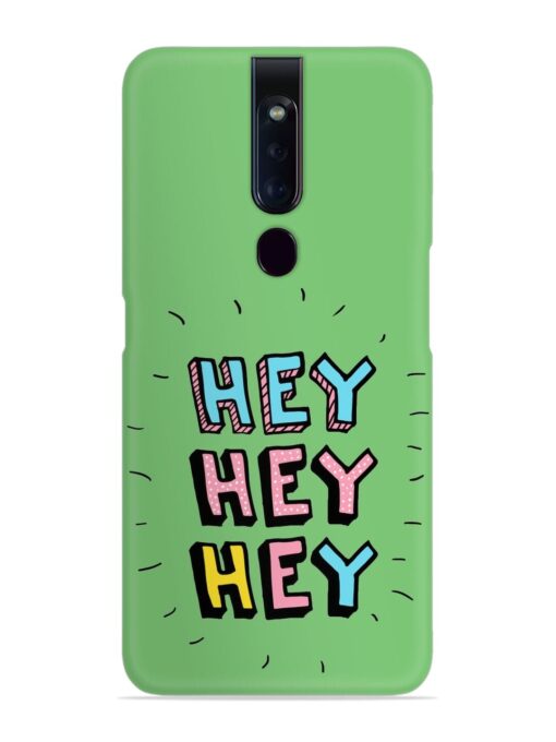 Hey Vector Cartoon Snap Case for Oppo F11 Pro Zapvi