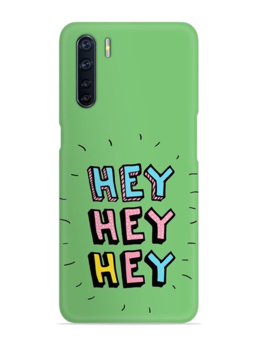 Hey Vector Cartoon Snap Case for Oppo F15 Zapvi