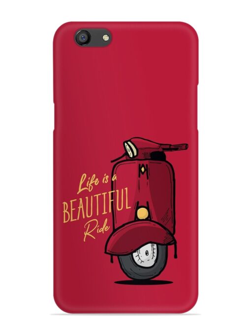 Life Is Beautiful Rides Snap Case for Oppo F3 Plus Zapvi