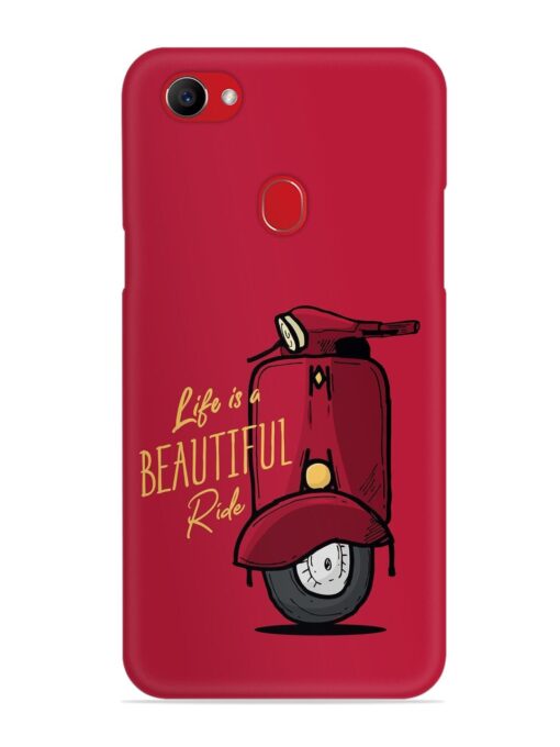 Life Is Beautiful Rides Snap Case for Oppo F7 Zapvi