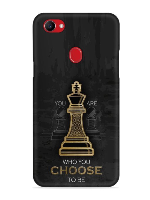 You Are Who Choose To Be Snap Case for Oppo F7 Zapvi