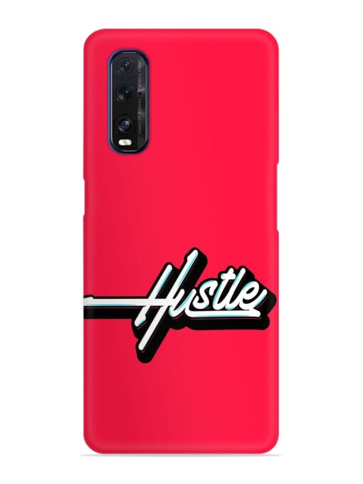 Hustle Snap Case for Oppo Find X2 Zapvi