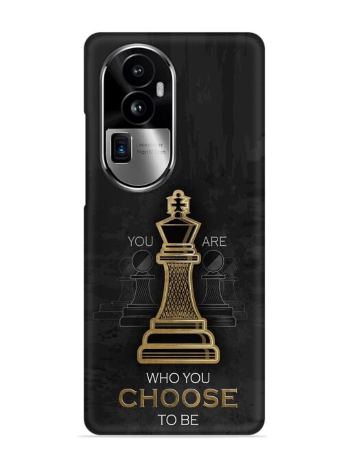 You Are Who Choose To Be Snap Case for Oppo Reno 10 Pro Plus (5G) Zapvi