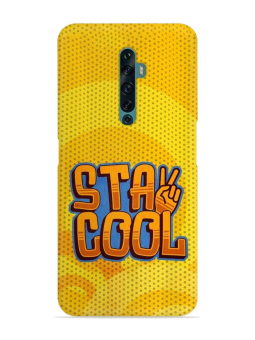 Stay Cool Snap Case for Oppo Reno 2F Zapvi