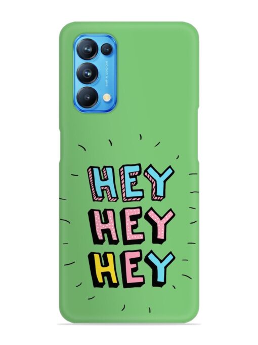 Hey Vector Cartoon Snap Case for Oppo Reno 5 Zapvi