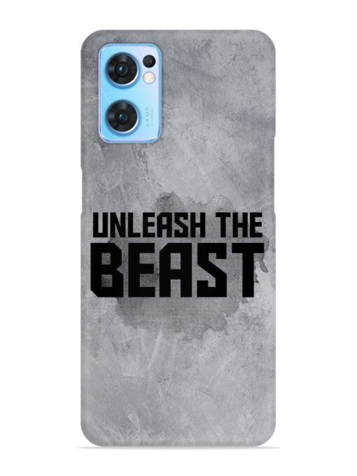 Unleash The Beast Snap Case for Oppo Reno 7 (5G) Zapvi