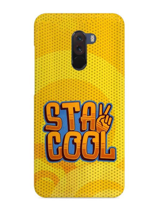 Stay Cool Snap Case for Poco F1 Zapvi