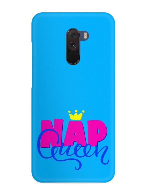 Nap Queen Quote Snap Case for Poco F1 Zapvi