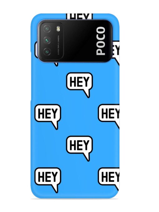 Hey Text Message Snap Case for Poco M3 Zapvi