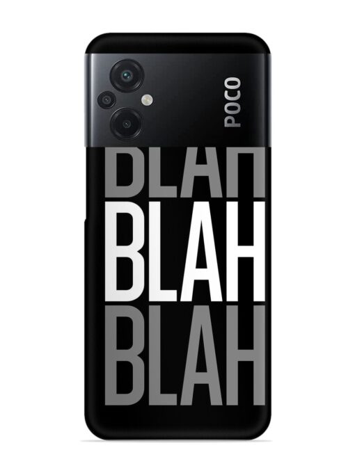 Blah Blah Blah Wallpaper Snap Case for Poco M5 Zapvi