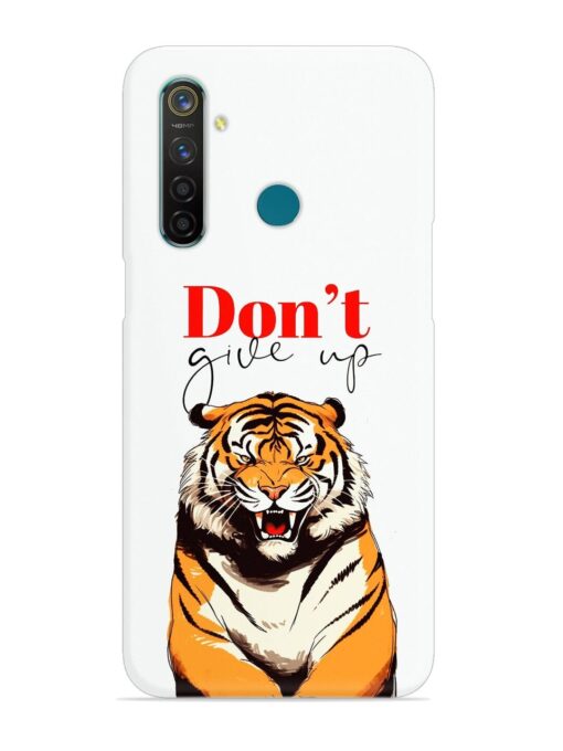 Don'T Give Up Tiger Art Snap Case for Realme 5 Pro Zapvi