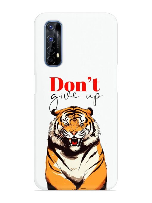 Don'T Give Up Tiger Art Snap Case for Realme 7 Zapvi