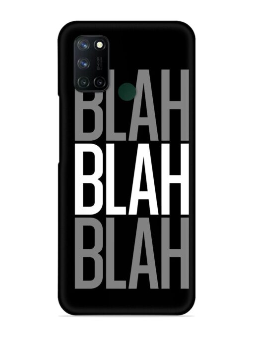 Blah Blah Blah Wallpaper Snap Case for Realme 7I Zapvi