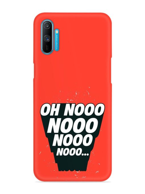 Oh Nooo Snap Case for Realme C3 Zapvi