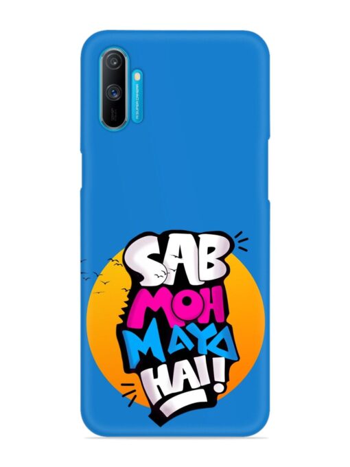 Sab Moh Moya Snap Case for Realme C3 Zapvi