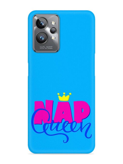 Nap Queen Quote Snap Case for Realme Gt 2 Pro Zapvi