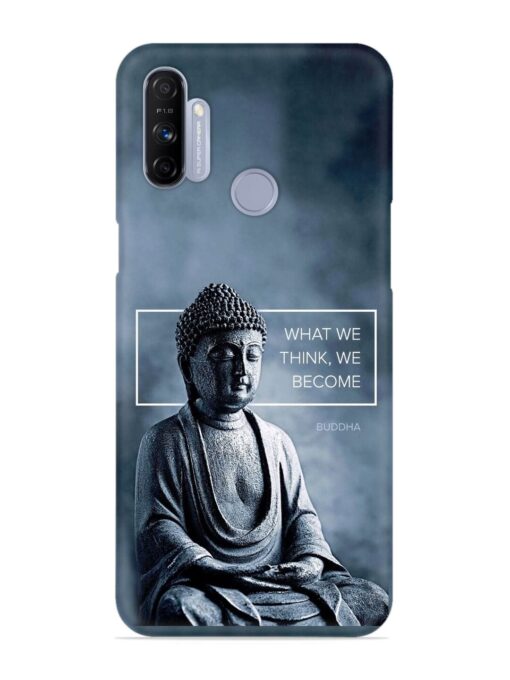 What We Think We Become Snap Case for Realme Narzo 20A Zapvi