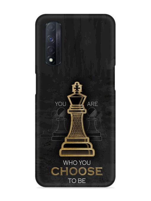 You Are Who Choose To Be Snap Case for Realme Narzo 30 (4G) Zapvi