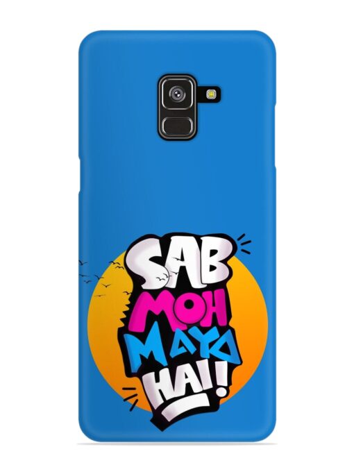 Sab Moh Moya Snap Case for Samsung Galaxy A8 Plus Zapvi