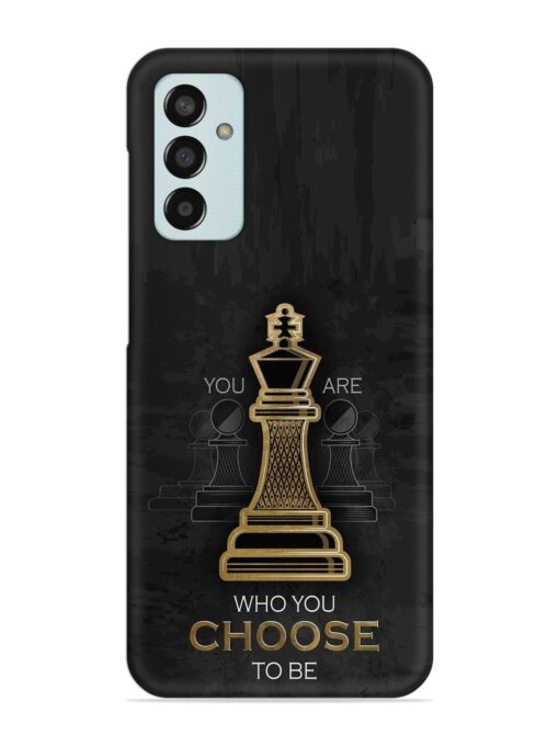 You Are Who Choose To Be Snap Case for Samsung Galaxy F13 Zapvi