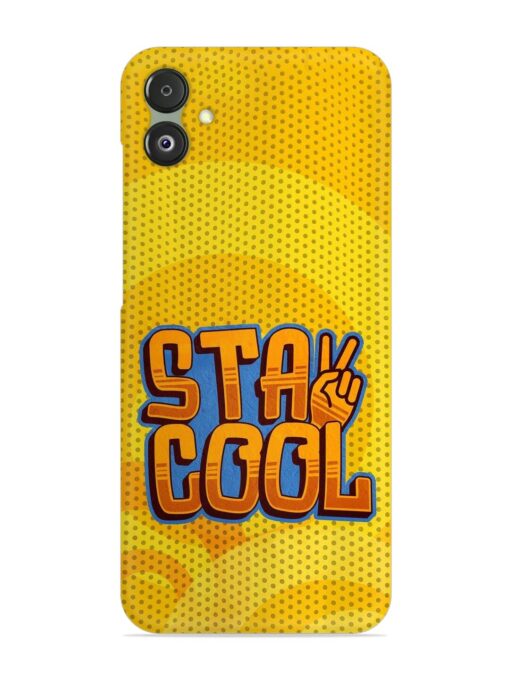 Stay Cool Snap Case for Samsung Galaxy F14 (5G) Zapvi