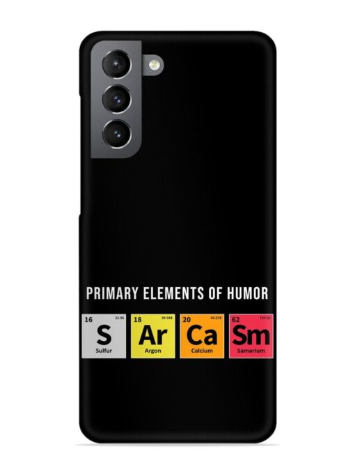 Primary Elements Humor Snap Case for Samsung Galaxy S21 Fe (5G) Zapvi