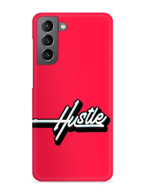 Hustle Snap Case for Samsung Galaxy S21 Fe (5G) Zapvi