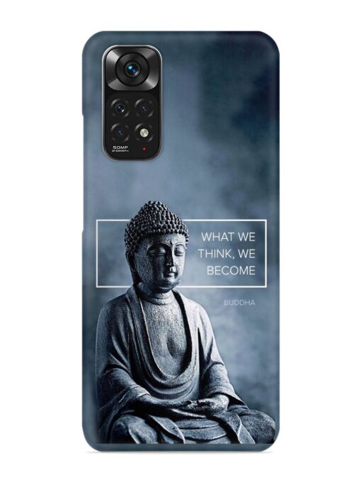 What We Think We Become Snap Case for Xiaomi Redmi Note 11 Zapvi