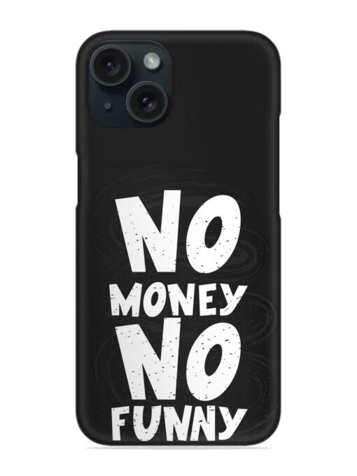 Motivational Quote Funny Snap Case Zapvi