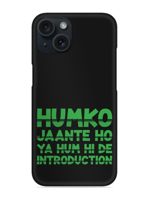 Humorous Hindi Quote Snap Case Zapvi