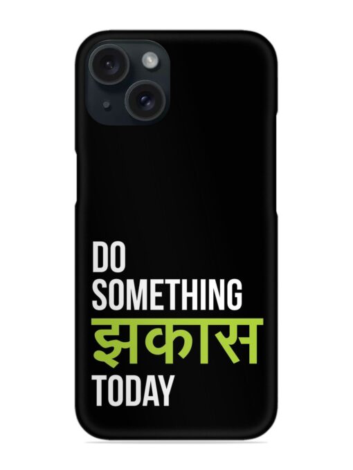 Humorous Hindi Quote Snap Case Zapvi